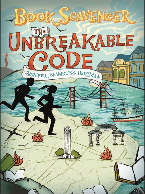 Title details for The Unbreakable Code by Jennifer Chambliss Bertman - Wait list